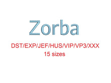 Zorba embroidery font dst/exp/jef/hus/vip/vp3/xxx 15 sizes small to large