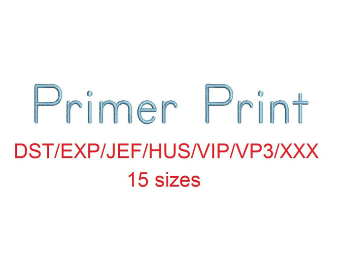 Primer Print™ block embroidery font dst/exp/jef/hus/vip/vp3/xxx 15 sizes small to large (RLA)