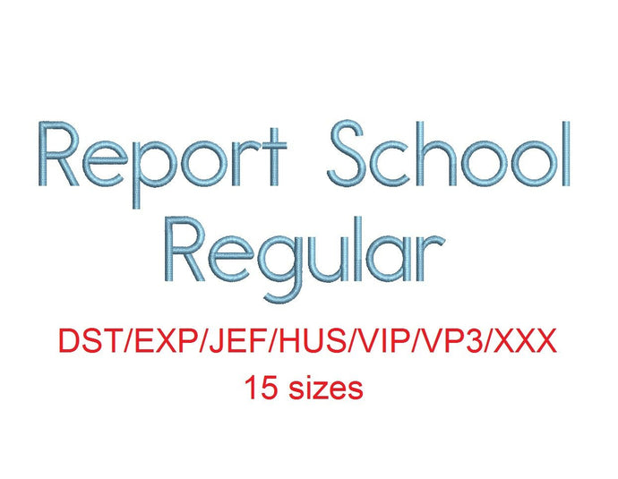 Report School Regular™ block embroidery font dst/exp/jef/hus/vip/vp3/xxx 15 sizes small to large (RLA)