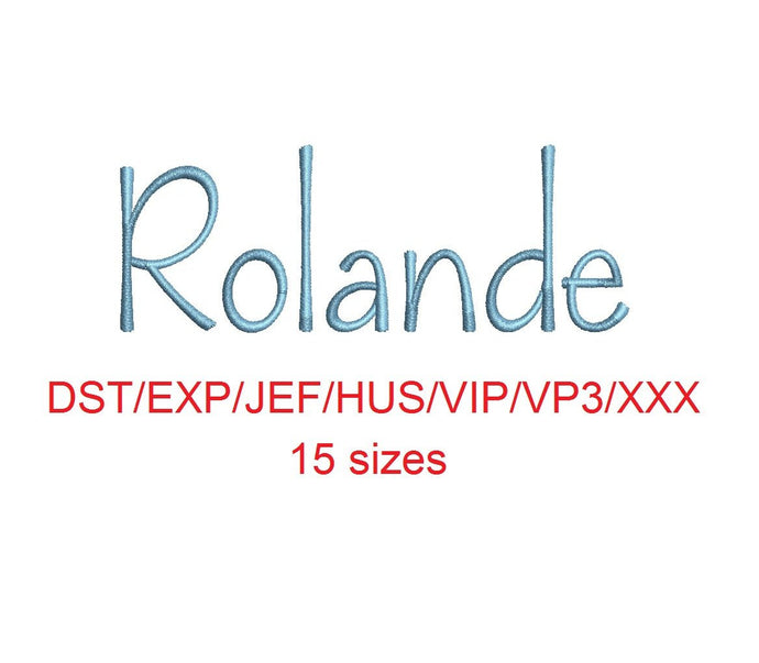 Rolande embroidery font dst/exp/jef/hus/vip/vp3/xxx 15 sizes small to large