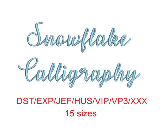 Snowflake Calligraphy font dst/exp/jef/hus/vip/vp3/xxx 15 sizes small to large (MHA)