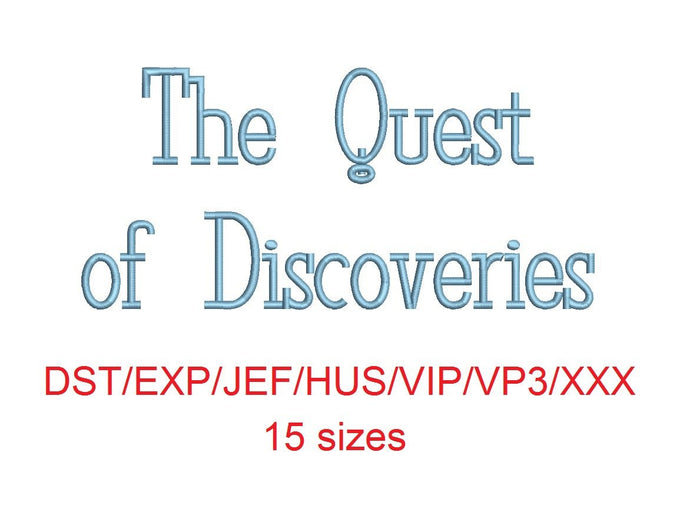 The Quest of Discoveries embroidery font dst/exp/jef/hus/vip/vp3/xxx 15 sizes small to large